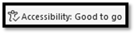 Accessiblity: Good to go checkmark in the Microsoft Office Accessibility Checker.